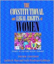 The Constitutional and Legal Rights of Women: Cases in Law and Social Change