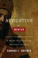 Augustine as Mentor