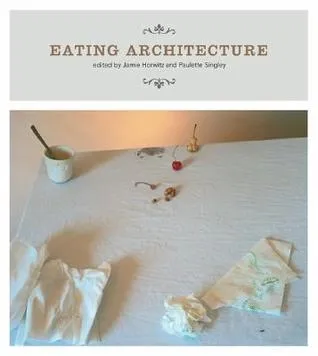 Eating Architecture