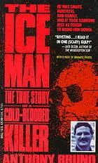 The Iceman: The True Story of a Cold-Blooded Killer