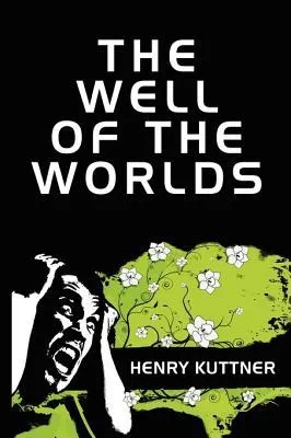 The Well of the Worlds