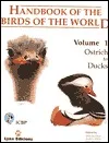 Handbook of the Birds of the World, Volume 1: Ostrich to Ducks