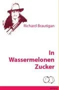 In Wassermelonen Zucker Roman