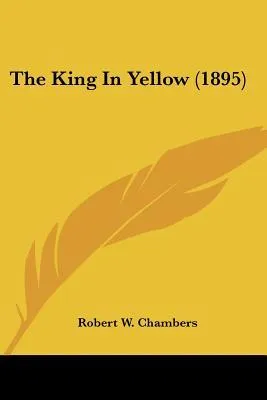 The King in Yellow (1895)