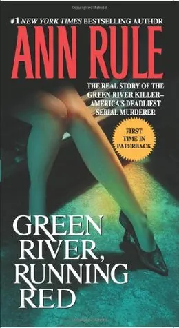 Green River, Running Red: The Real Story of the Green River Killer - America