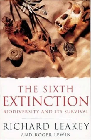 The Sixth Extinction: Biodiversity and Its Survival (Science Masters Series)