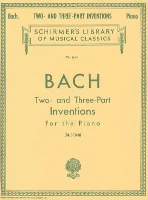 Bach: Two- And Three-Part Inventions for the Piano