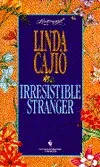 Irresistible Stranger (Loveswept, No 721)