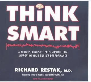 Think Smart: A Neuroscientist