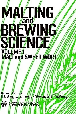 Malting and Brewing Science: Malt and Sweet Wort, Volume 1