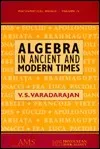 Algebra in Ancient and Modern Times