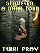 Slave to a Dark Lord