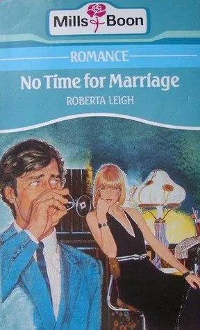 No Time for Marriage