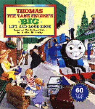 Thomas the Tank Engine's Big Lift-And-look Book