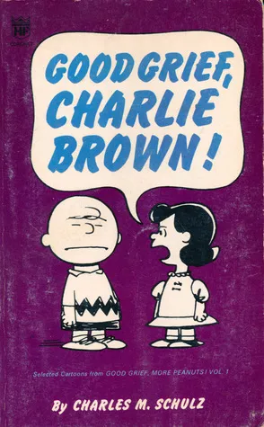 Good Grief, Charlie Brown!