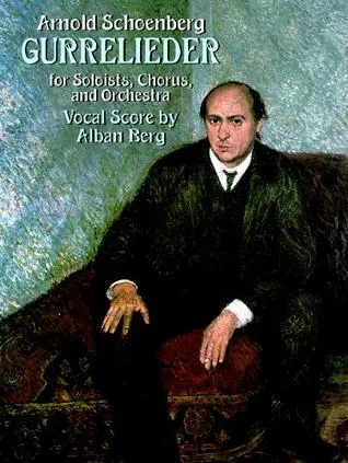 Gurrelieder for Soloists, Chorus and Orchestra