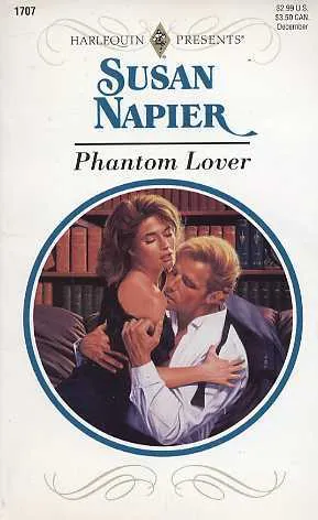 Phantom Lover (Harlequin Presents, #1707)