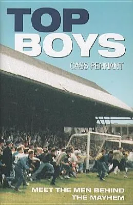 Top Boys: True Stories of Football