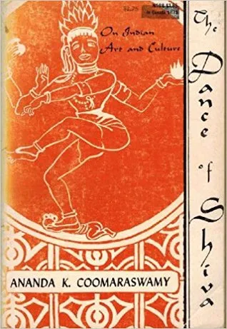 The Dance Of Shiva: Fourteen Indian Essays