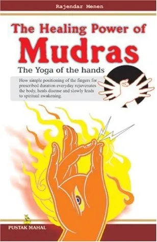 The Healing Power of Mudras