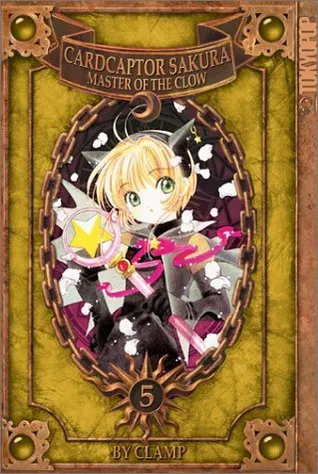 Cardcaptor Sakura: Master of the Clow, Vol. 5