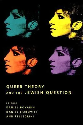 Queer Theory and the Jewish Question