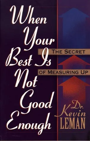 When Your Best is Never Good Enough: The Secret of Measuring Up