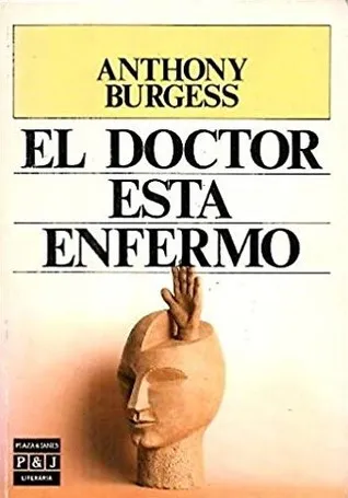 El doctor está enfermo