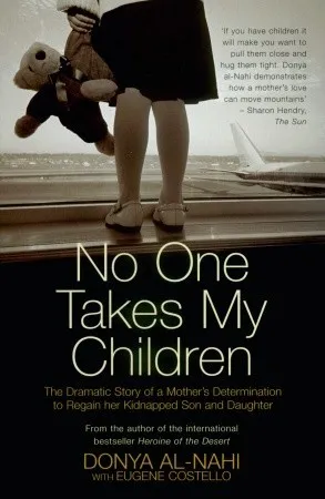 No One Takes My Children: The Dramatic Story of a Mother