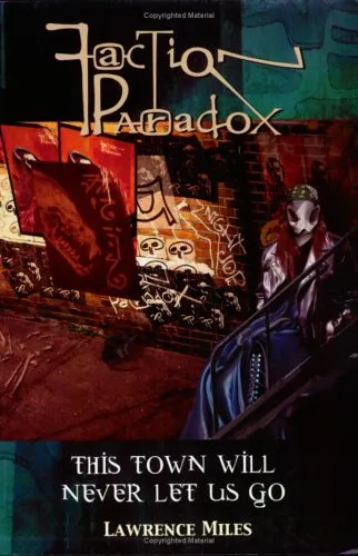 Faction Paradox: This Town Will Never Let Us Go