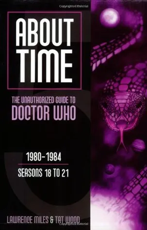 About Time 5: The Unauthorized Guide to Doctor Who