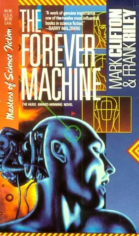 The Forever Machine