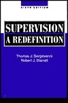 Supervision: A Redefinition