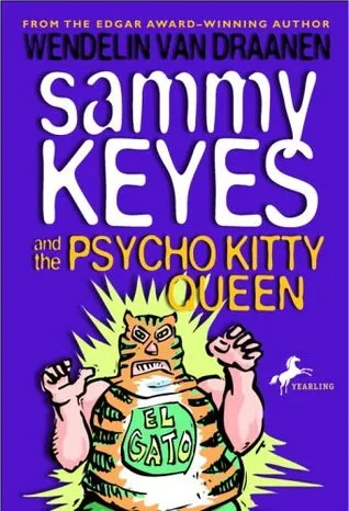 Sammy Keyes and the Psycho Kitty Queen