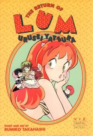 The Return of Lum, Volume 1: Urusei Yatsura (Urusei Yatsura, #2)