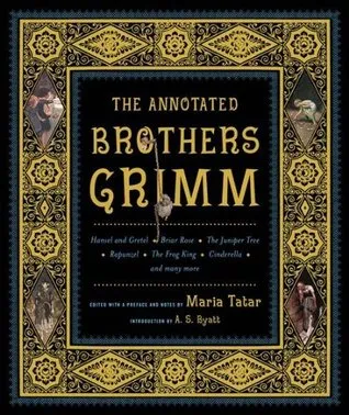 The Annotated Brothers Grimm