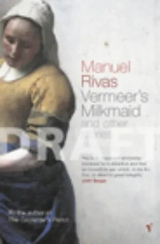 Vermeer's Milkmaid: And Other Stories