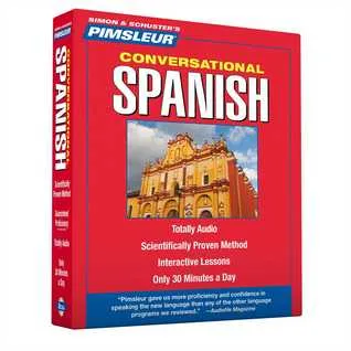 Pimsleur Spanish Conversational Course - Level 1 Lessons 1-16 CD: Learn to Speak and Understand Latin American Spanish with Pimsleur Language Programs