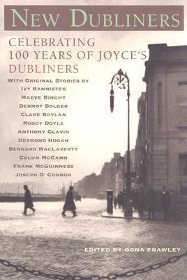 New Dubliners: Celebrating 100 Years of Joyce