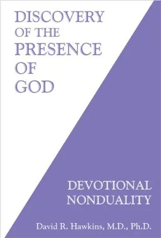 Discovery of the Presence of God: Devotional Nonduality