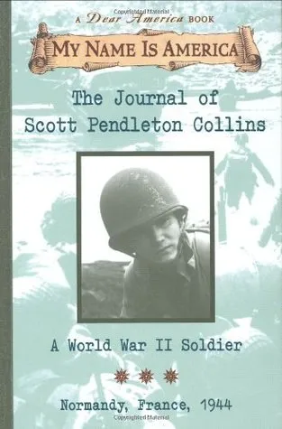 The Journal of Scott Pendleton Collins: A World War 2 Soldier