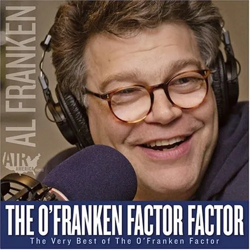 The O'Franken Factor Factor: The Very Best of the O'Franken Factor