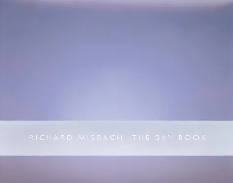 Richard Misrach: The Sky Book