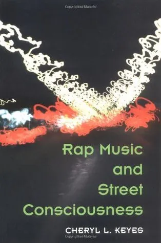 Rap Music and Street Consciousness