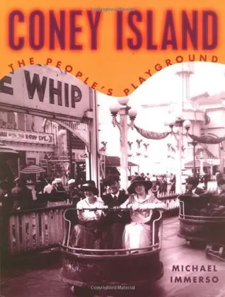 Coney Island: The People's Playground