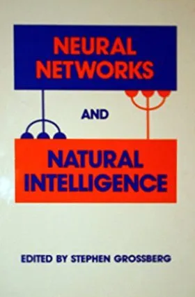 Neural Networks and Natural Intelligence