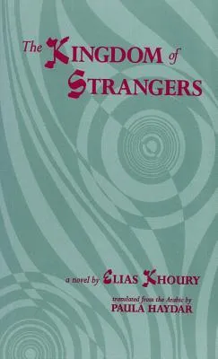 The Kingdom of Strangers