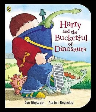 Harry and the Bucketful of Dinosaurs