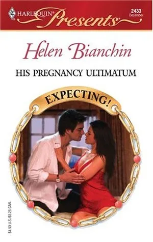 His Pregnancy Ultimatum (Expecting!) (Harlequin Presents, #2433)