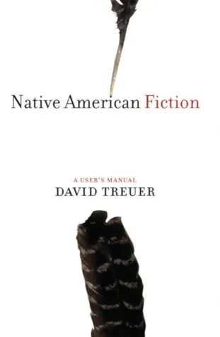 Native American Fiction: A User's Manual